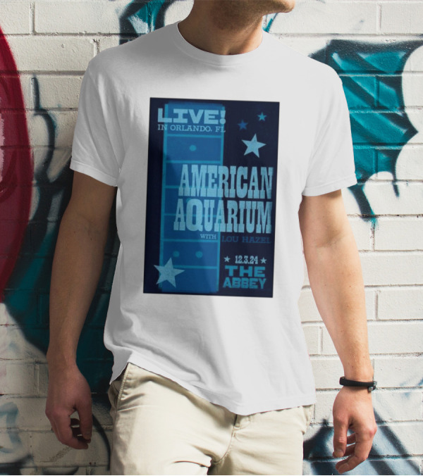 LIVE American Aquarium With Lou Hazel The Abbey Orlando FL 12.3.24 T-Shirt