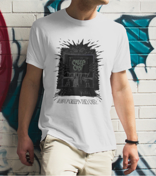 Creepcast Who Up Creepin They Cast Black Computer Monster T-Shirt