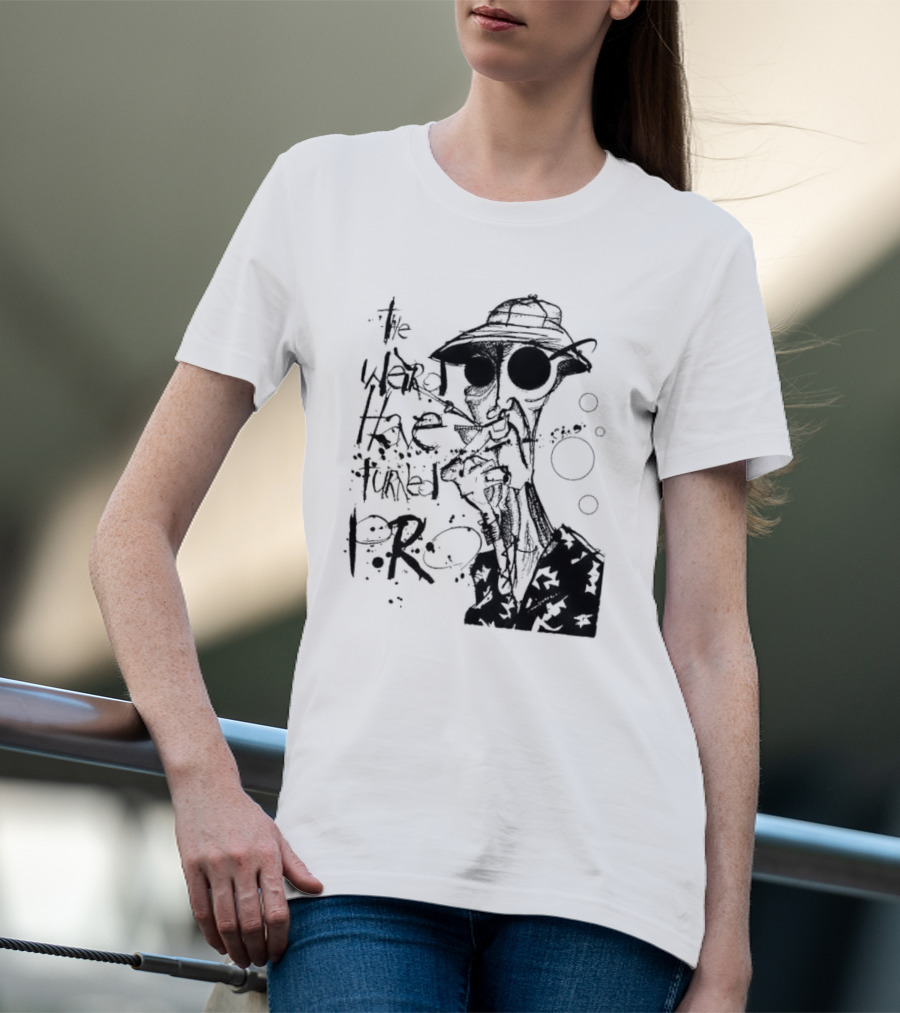 Fear And Loathing In Las Vegas Hunter Thompson We Can't Stop Here The Weird Have Turned Pro T-Shirt