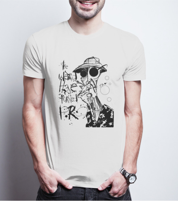 Fear And Loathing In Las Vegas Hunter Thompson We Can't Stop Here The Weird Have Turned Pro T-Shirt