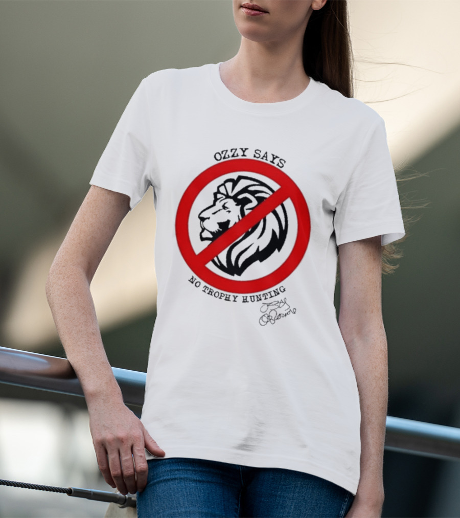 Ozzy Osbourne Says No Trophy Hunting Lion T-Shirt