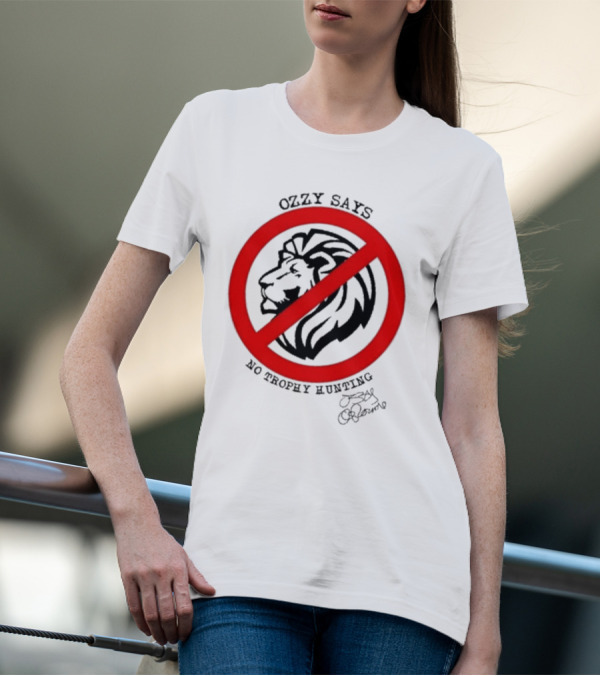Ozzy Osbourne Says No Trophy Hunting Lion T-Shirt
