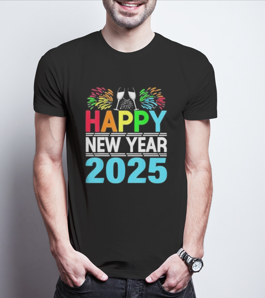 Happy New Year 2025 Fireworks Cheers T-Shirt