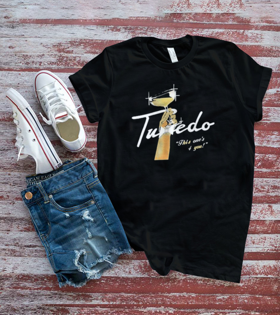Tuxedo This One's 4 You Martini Glass T-Shirt
