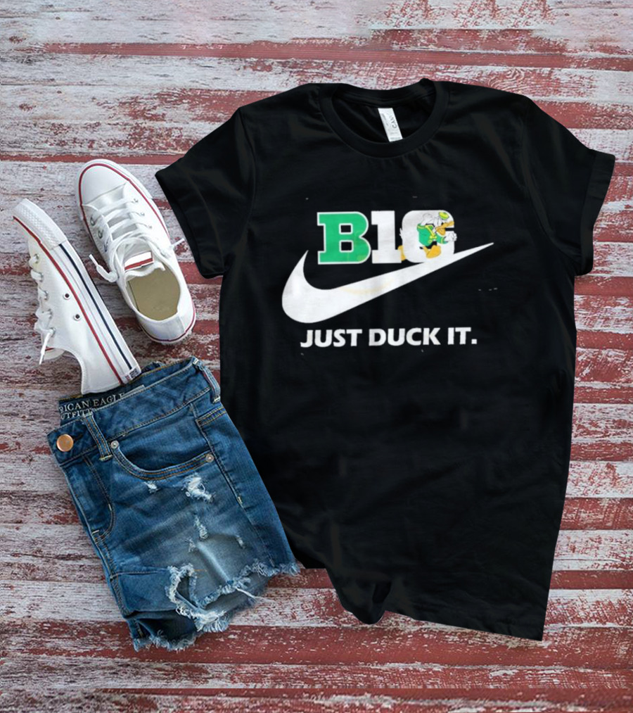 Oregon Ducks Football B10 Just Duck It T-Shirt