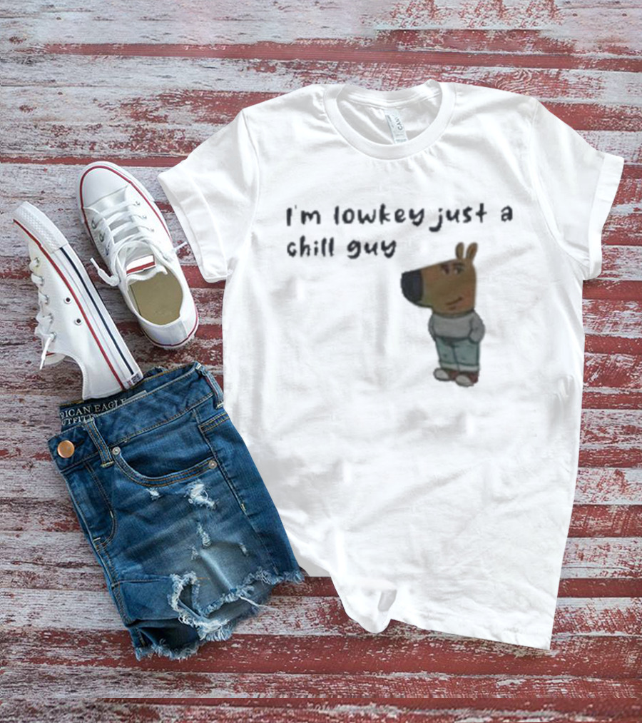 Chill Guy Dog I'm Lowkey Just A Chill Guy Animal Crossing Inspired Character T-Shirt