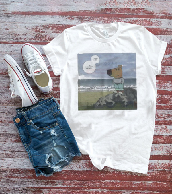 I Wish I Could Be A Dynamic Character Chill Guy Saga T-Shirt