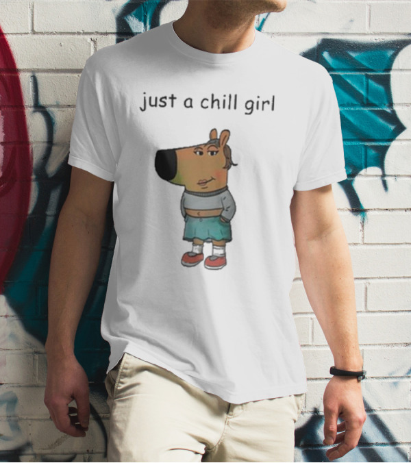 Just A Chill Girl Sweatshirt Wearing Character With Crossed Arms And Sneakers T-Shirt
