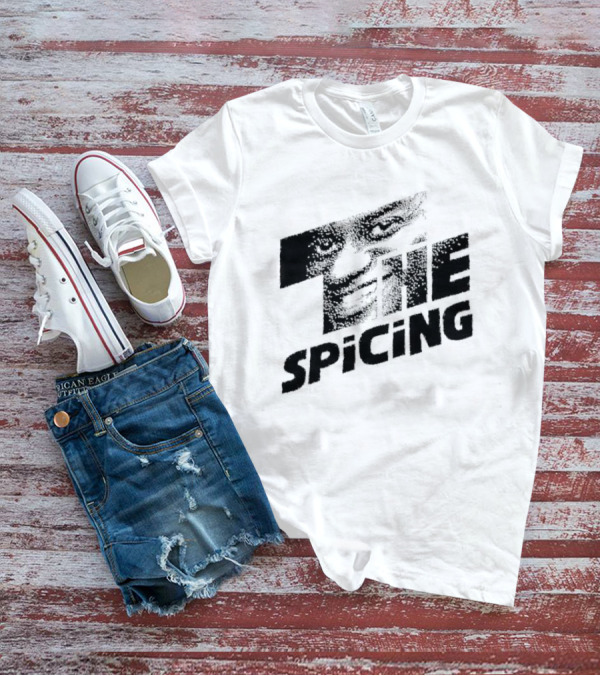 Why Hello Jill Axes A Hole In The Door The Spicing T-Shirt