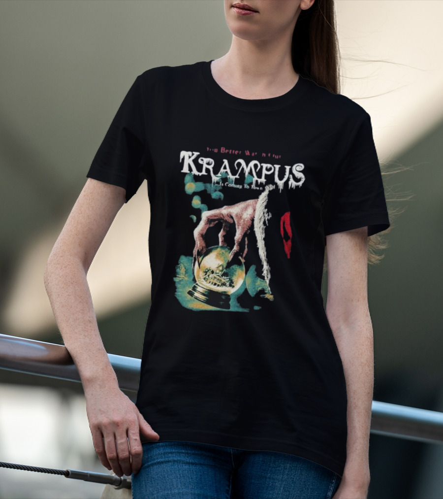 You Better Watch Out Krampus Is Coming To Town Creepy Hand Globe T-Shirt