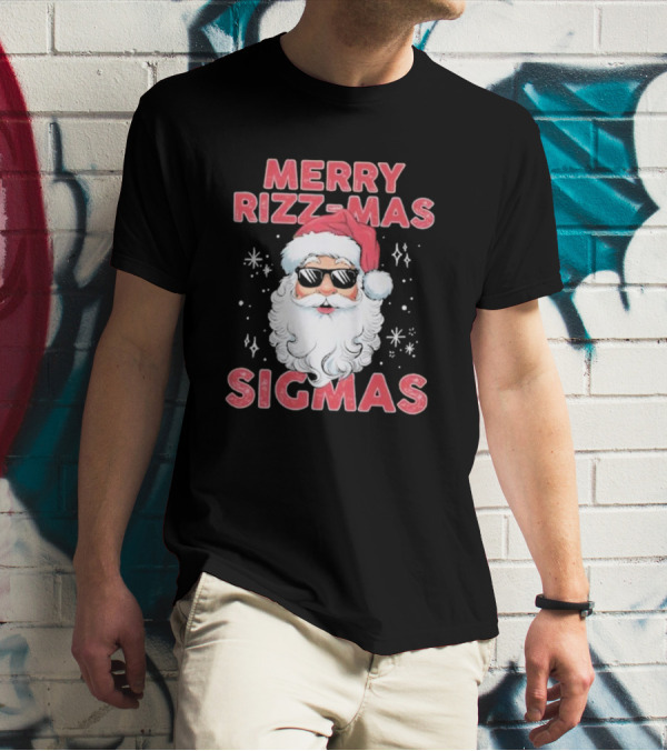 Merry Rizz-Mas Sigmas Santa Christmas T-Shirt