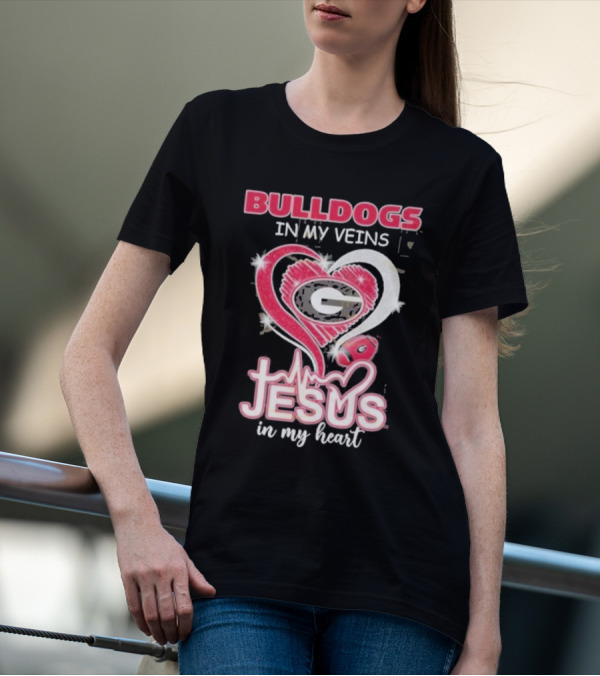 Bulldogs In My Veins Jesus In My Heart Georgia Bulldogs T-Shirt