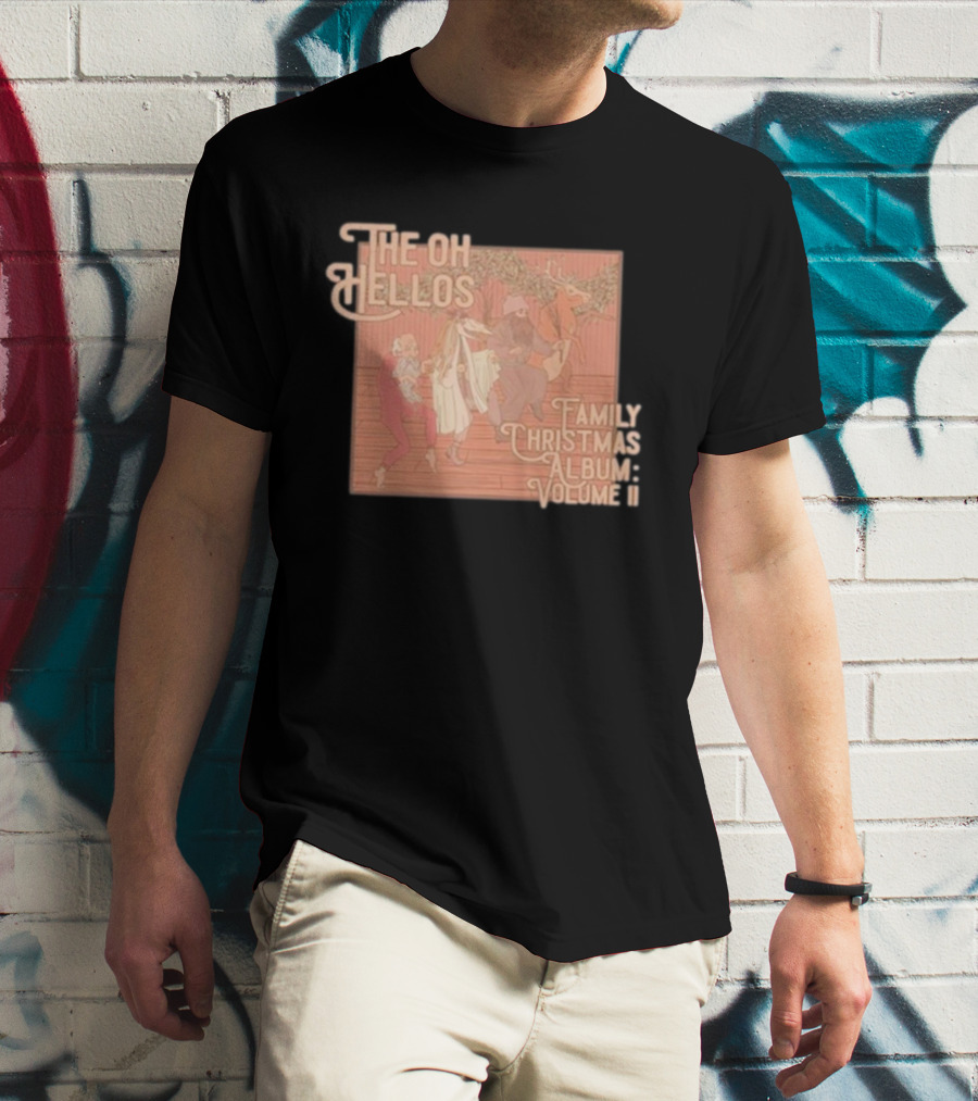 The Oh Hellos Family Christmas Album: Volume II T-Shirt