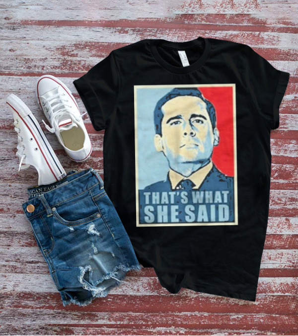 Vegas Matt That's What She Said T-Shirt