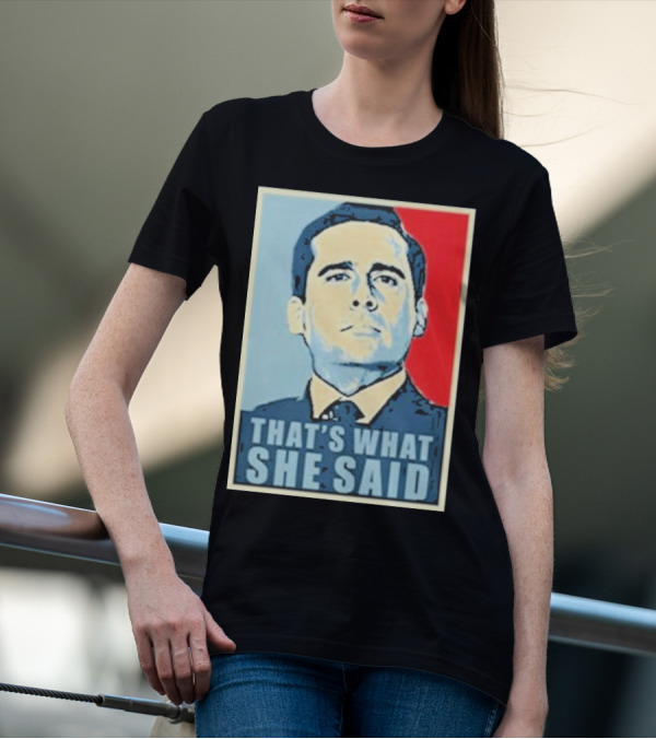 Vegas Matt That's What She Said T-Shirt