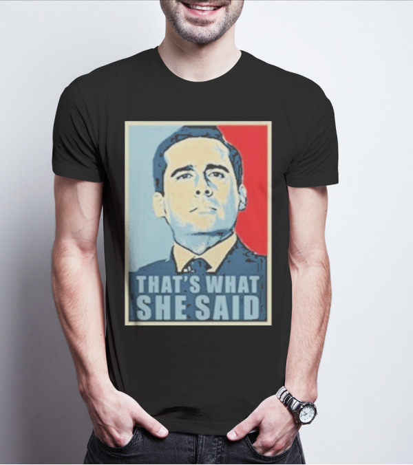 Vegas Matt That's What She Said T-Shirt