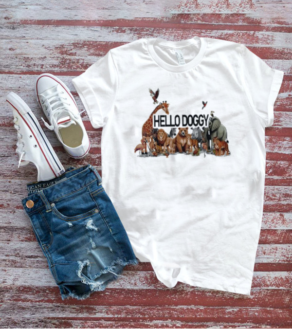 Hello Doggy Wildlife Animal Gathering With Giraffe Elephant Tiger And More T-Shirt