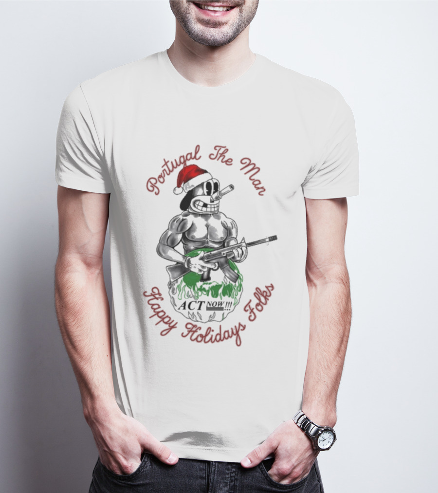 Portugal The Man Happy Holidays Folks Act Now Santa Comic T-Shirt