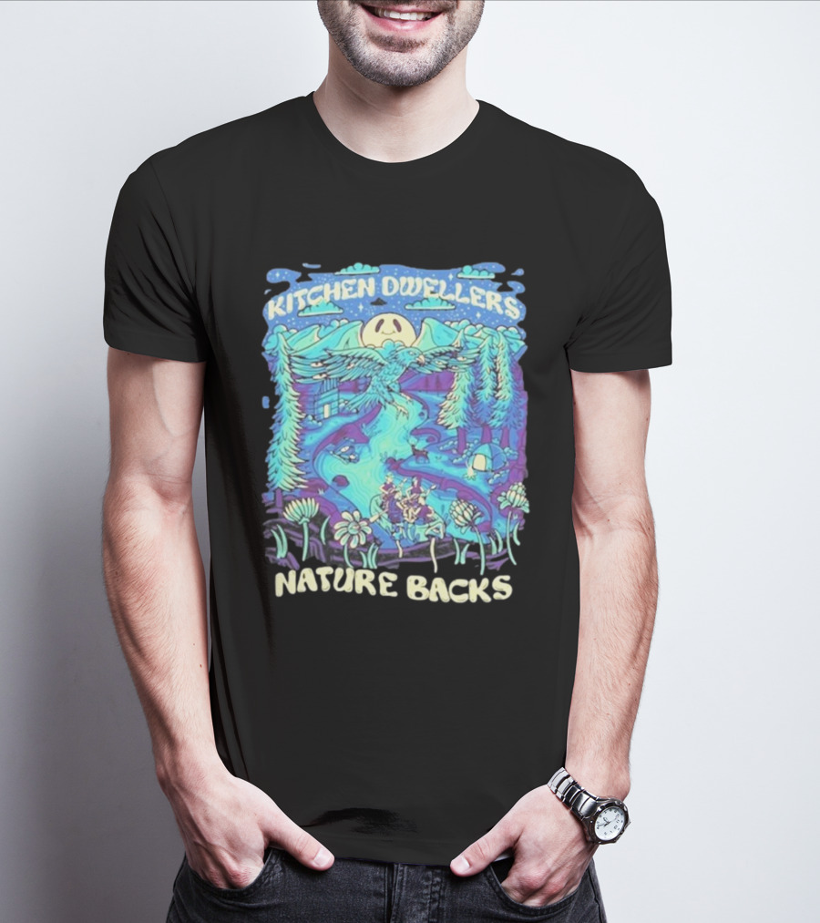 Kitchen Dwellers Nature Backs Scenic Wilderness Adventure T-Shirt