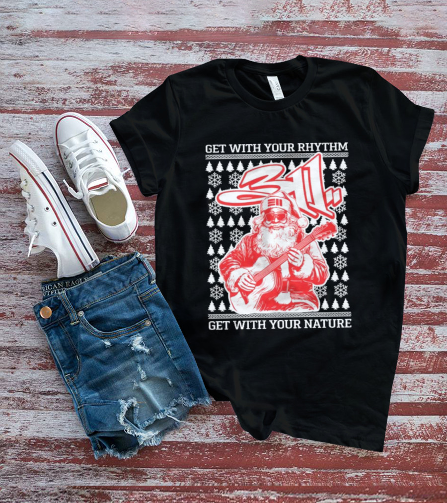 311 Santa Get With Your Rhythm Nature Holiday T-Shirt