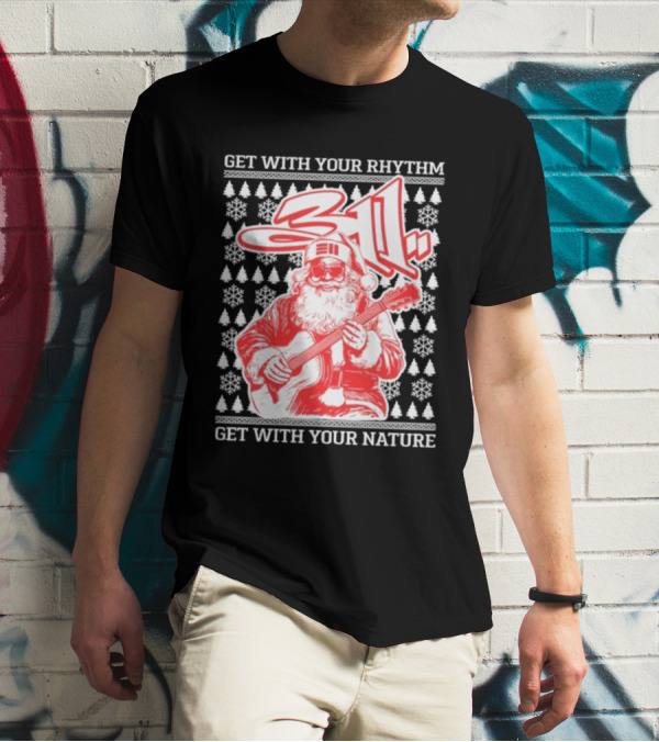 311 Santa Get With Your Rhythm Nature Holiday T-Shirt