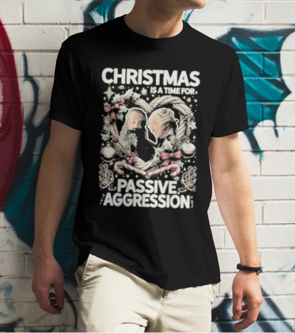 Christmas Is A Time For Passive Aggression Wreath And Candy Canes T-Shirt