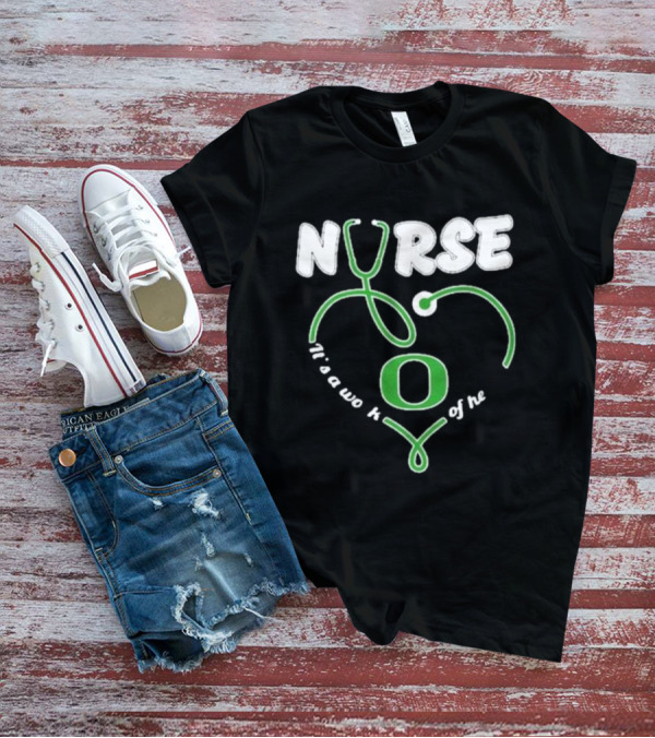 Oregon Ducks Nurse It’s A Work Of Heart Stethoscope T-Shirt
