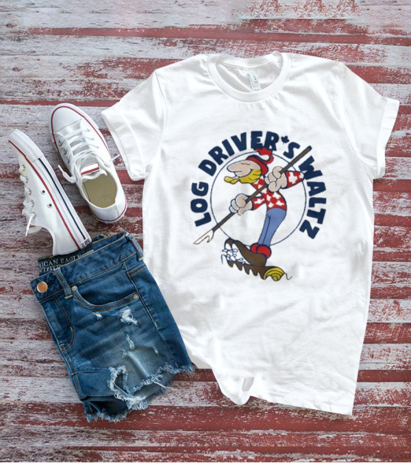 Log Driver’s Waltz Cartoon Character In Red Plaid And Blue Jeans T-Shirt