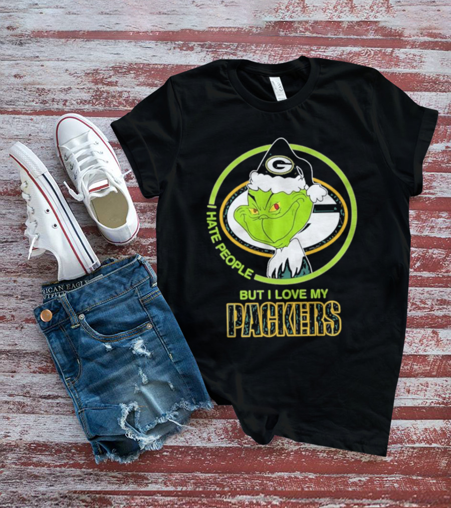 I Hate People But I Love My Packers Grinch Green Bay Packers T-Shirt