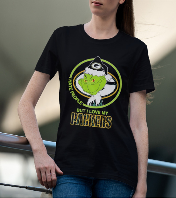 I Hate People But I Love My Packers Grinch Green Bay Packers T-Shirt