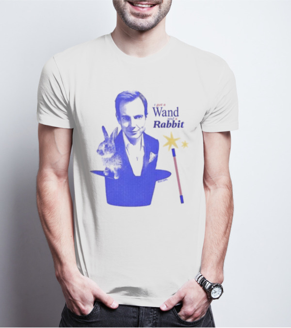 I Got A Wand And A Rabbit Magic Wand Top Hat And Stars T-Shirt