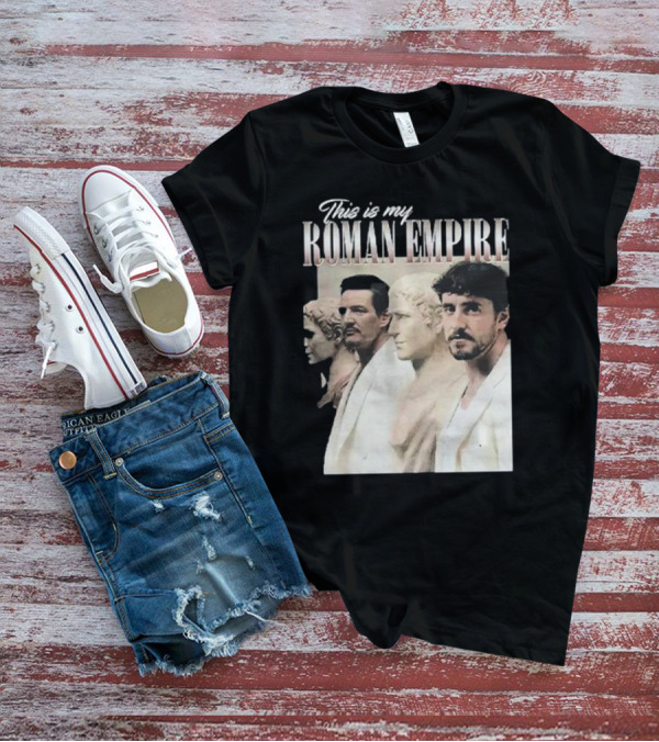 This Is My Roman Empire Pedro Pascal Paul Mescal Busts T-Shirt