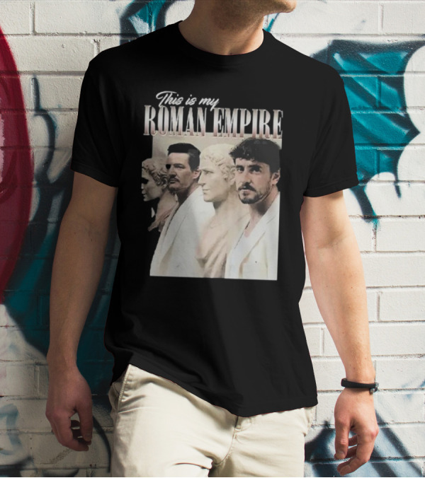 This Is My Roman Empire Pedro Pascal Paul Mescal Busts T-Shirt