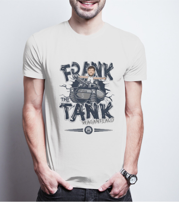FRANK THE TANK WAGANFEALD 5 MARIETTA FORWARD 2025 T-Shirt