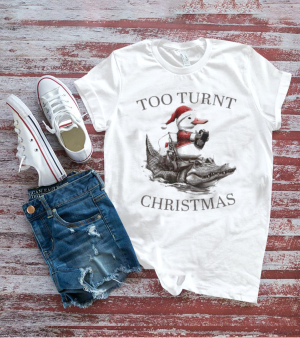 Too Turnt Christmas Santa Duck Riding Alligator T-Shirt
