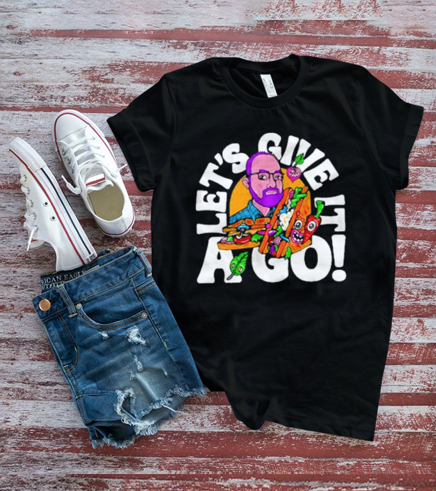 Let's Give It A Go Sandwich Man With Veggies T-Shirt