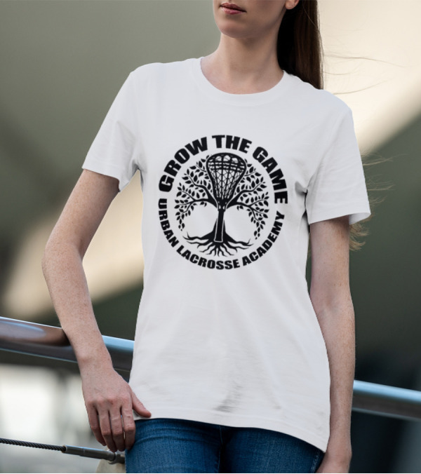Grow The Game Urban Lacrosse Academy Tree Logo Roots And Lacrosse Stick T-Shirt