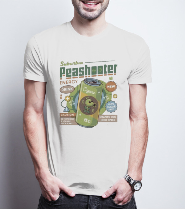 Suburbia Peashooter Energy Drink Organic New 100% Sugar Free Grants You High Speed Caution Do Not Drink If You Are Not A Plant T-Shirt