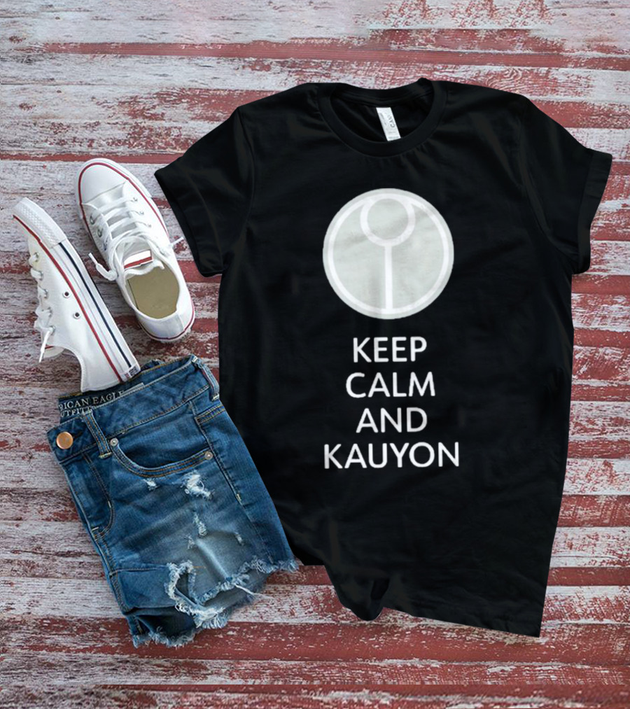 Keep Calm And Kauyon Tau Symbol Gaming Fandom T-Shirt
