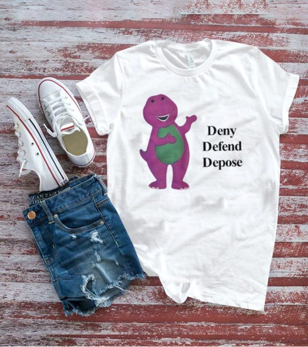 Barney The Dinosaur Deny Defend Depose Barney T-Shirt