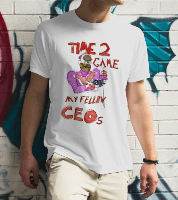 Time 2 Game My Fellow Ceos Drawing Art By Villecallio T-Shirt