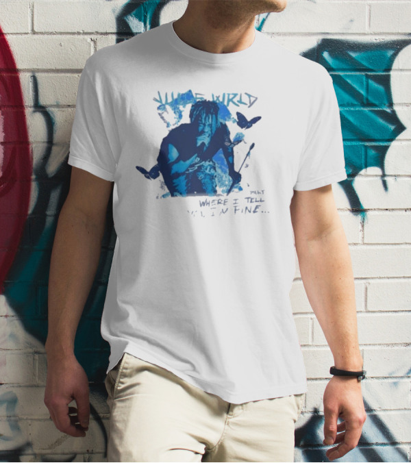 Juice Wrld Wishing Well 999 Butterfly Where I Tell You I'm Fine T-Shirt