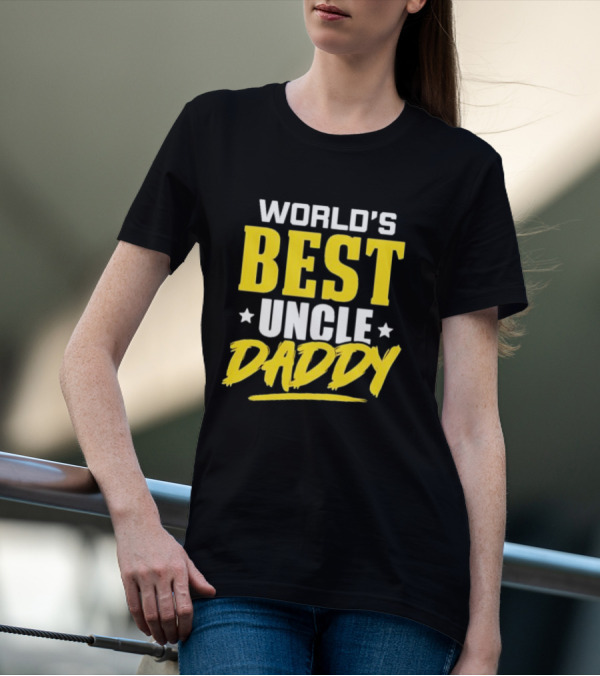 WORLD'S BEST UNCLE DADDY T-Shirt