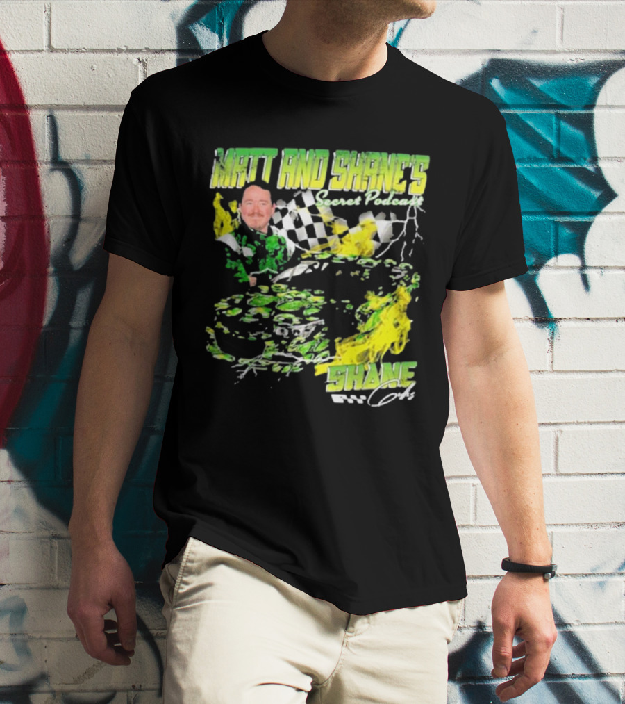 Matt And Shane's Secret Podcast Racing Theme With Flames And Checkered Flag T-Shirt