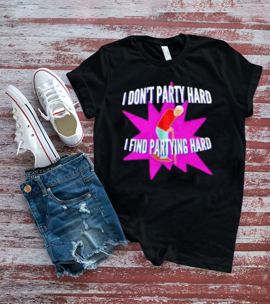 I Don’t Party Hard I Find Partying Hard Elderly Humor Starburst T-Shirt