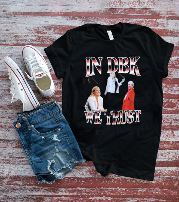 Louisville Volleyball In DBK We Trust T-Shirt