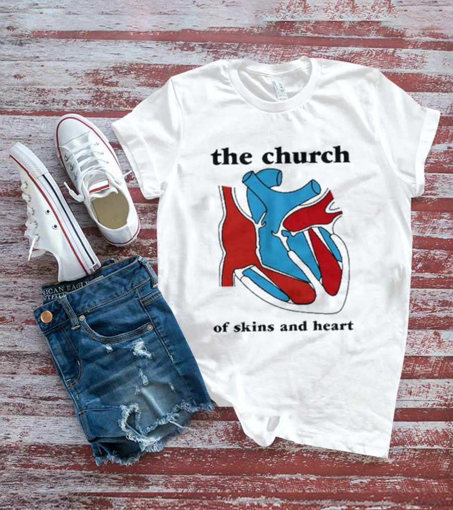 The Church Of Skins And Heart T-Shirt