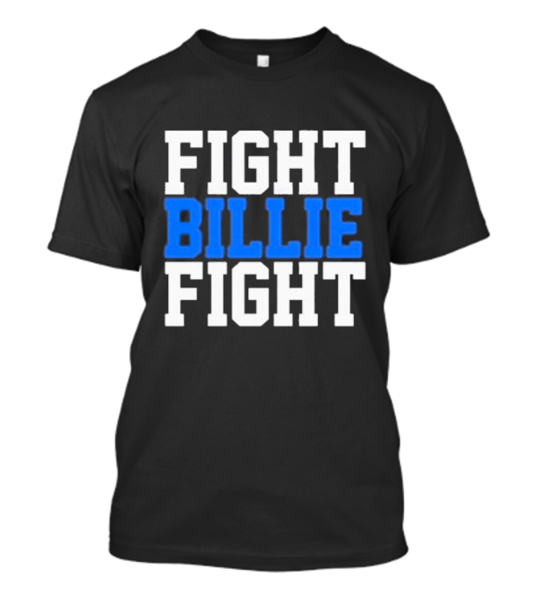 FIGHT BILLIE FIGHT T-Shirt