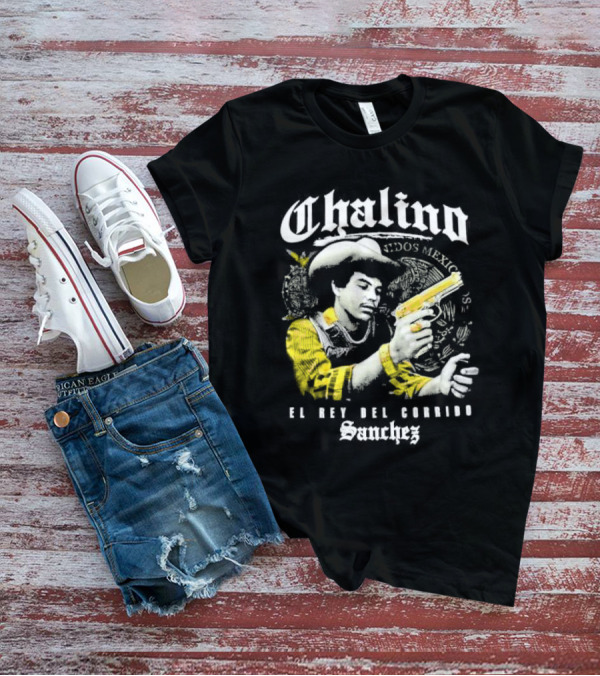 Chalino Sanchez El Rey Del Corrido Estados Mexicanos T-Shirt