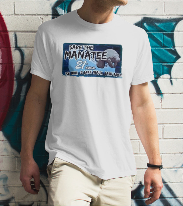 Save The Manatee 21st Annual 5K Run 2 Mile Walk Mini Mile T-Shirt